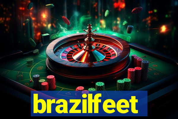 brazilfeet