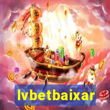 lvbetbaixar