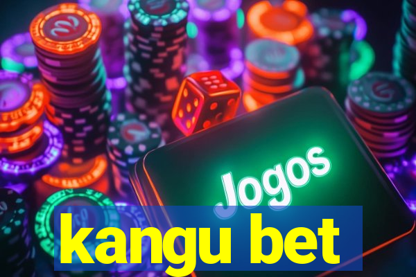 kangu bet