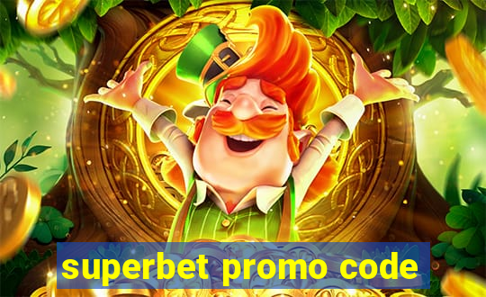 superbet promo code