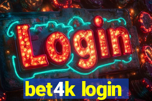 bet4k login