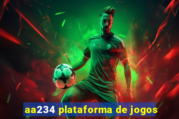 aa234 plataforma de jogos