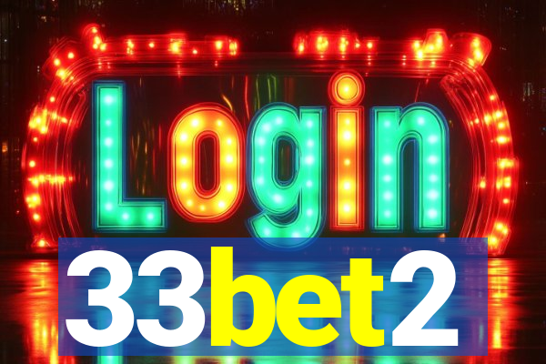 33bet2