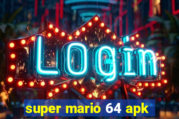 super mario 64 apk