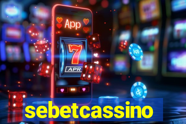 sebetcassino