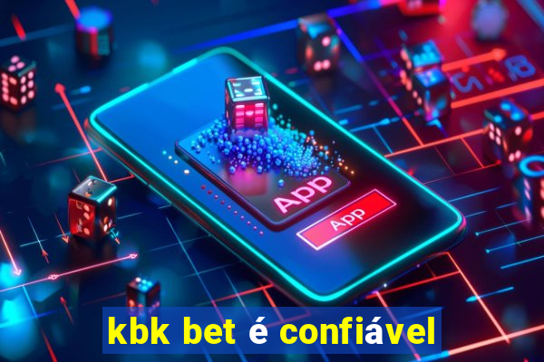 kbk bet é confiável