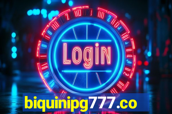 biquinipg777.com