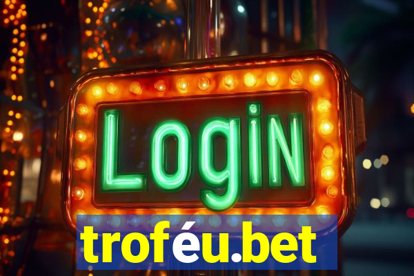 troféu.bet