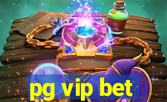 pg vip bet