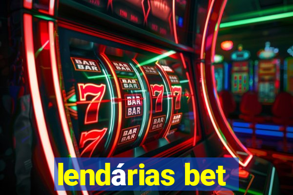 lendárias bet