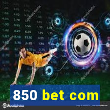 850 bet com