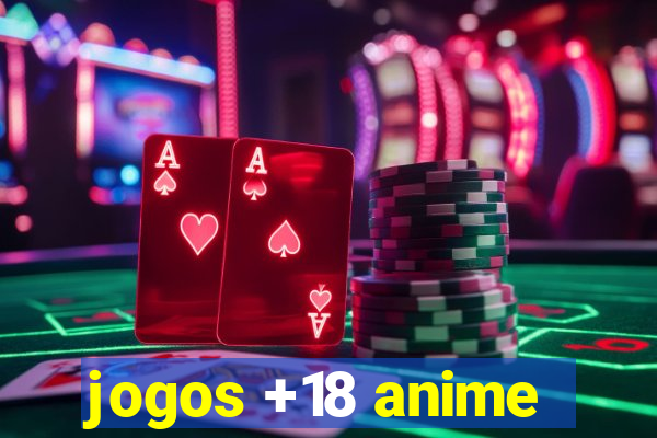 jogos +18 anime