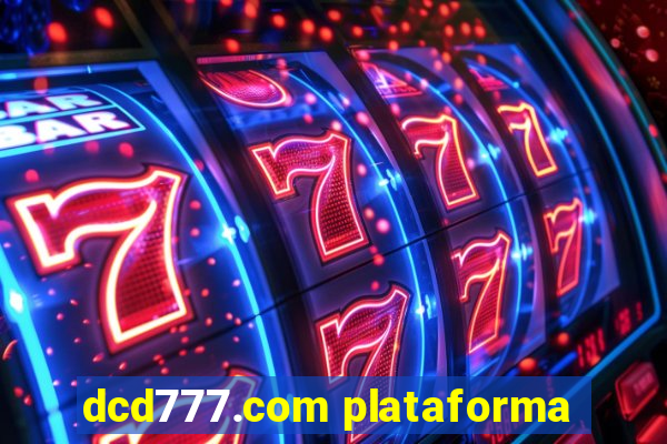 dcd777.com plataforma