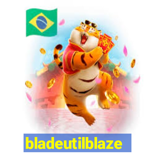 bladeutilblaze