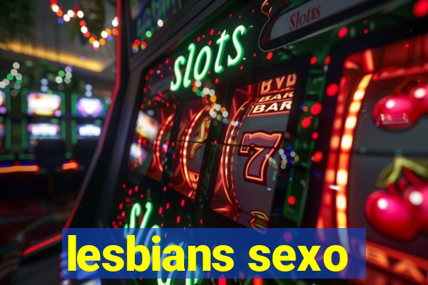 lesbians sexo