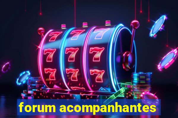 forum acompanhantes