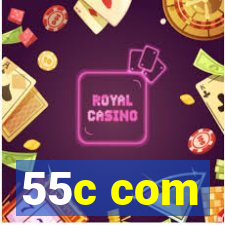 55c com