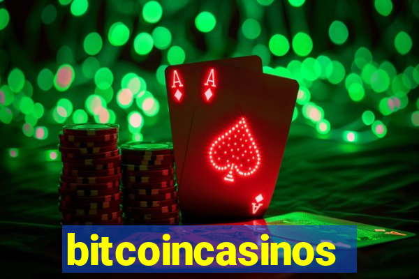 bitcoincasinos