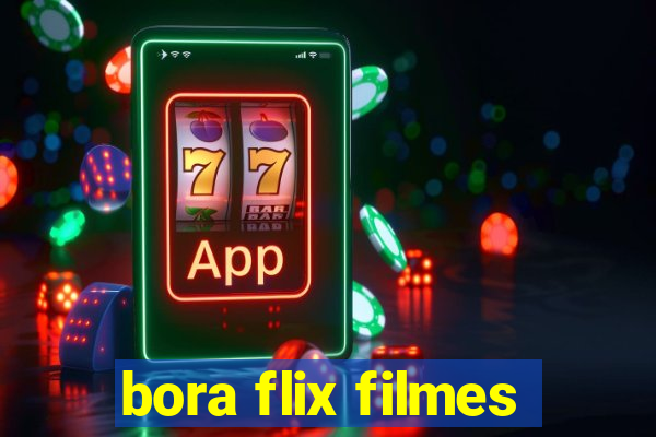 bora flix filmes