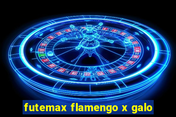 futemax flamengo x galo