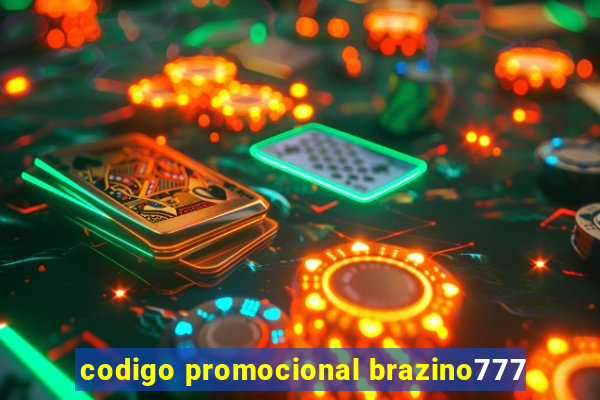 codigo promocional brazino777