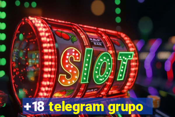 +18 telegram grupo