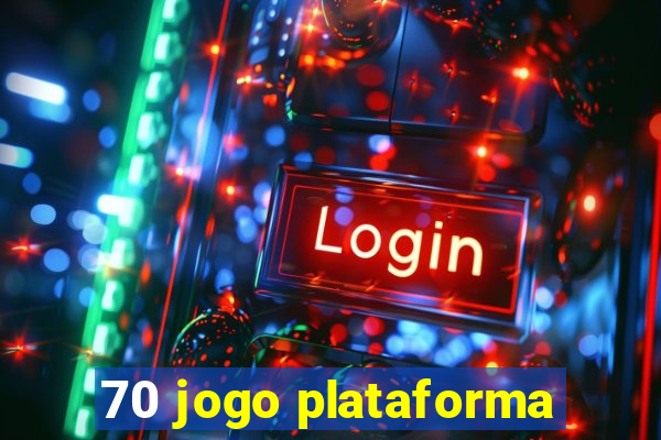 70 jogo plataforma