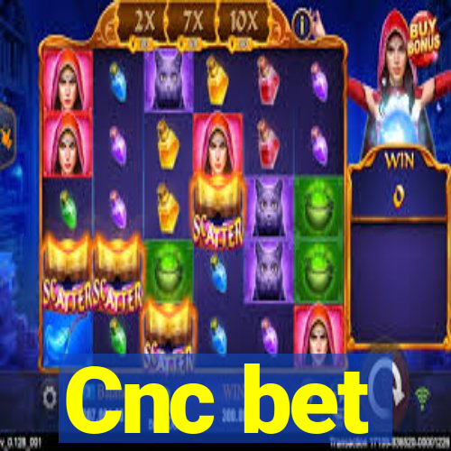 Cnc bet