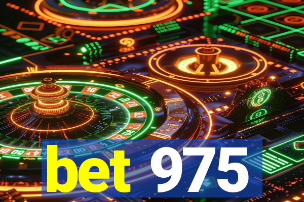 bet 975