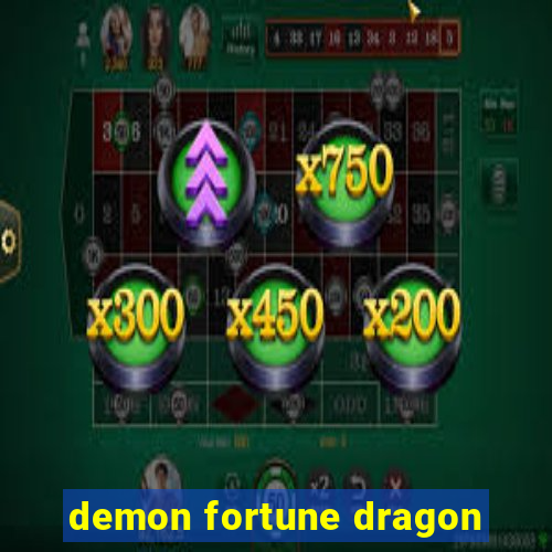 demon fortune dragon