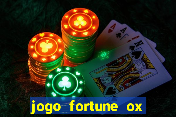 jogo fortune ox demo grátis