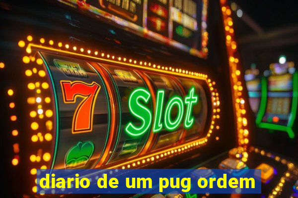 diario de um pug ordem