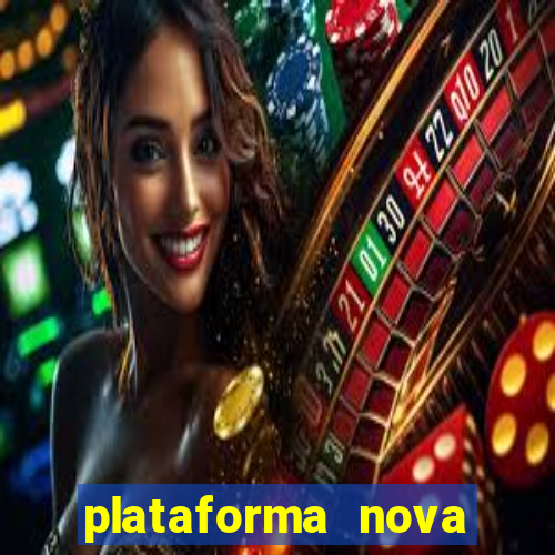 plataforma nova para jogar fortune tiger