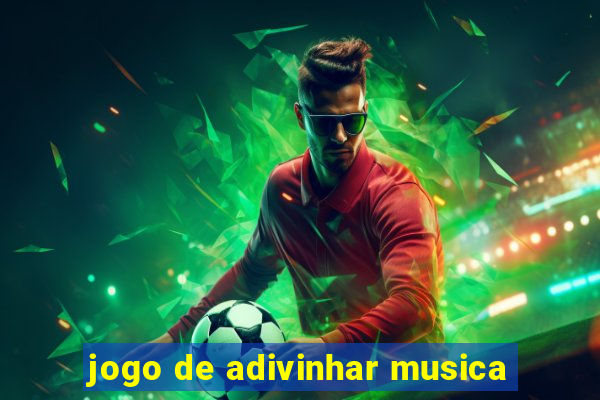 jogo de adivinhar musica