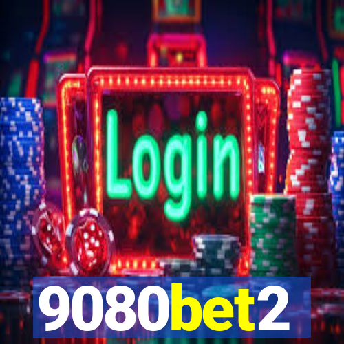 9080bet2