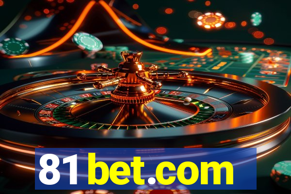 81 bet.com