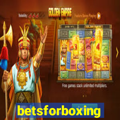 betsforboxing