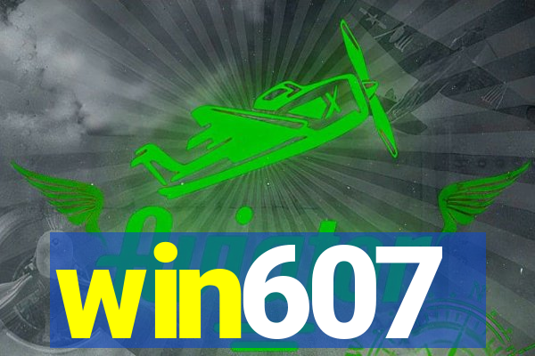 win607