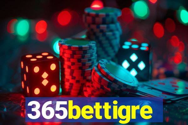 365bettigre