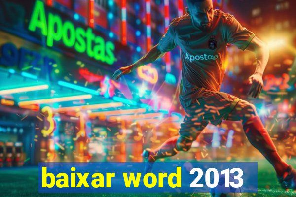 baixar word 2013