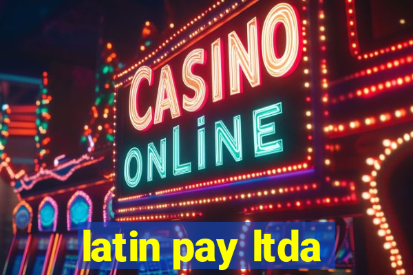 latin pay ltda