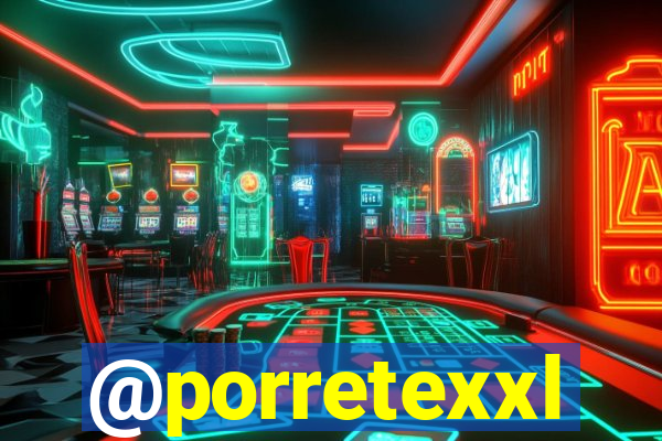 @porretexxl