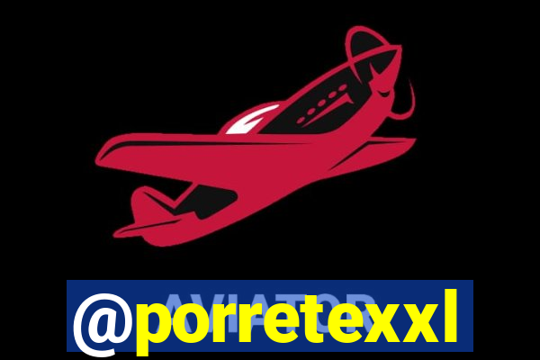 @porretexxl