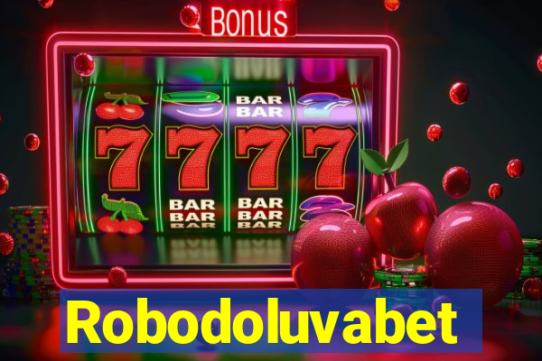 Robodoluvabet