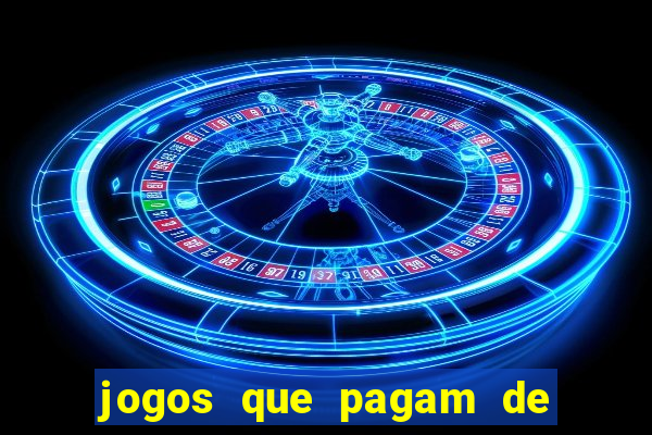 jogos que pagam de verdade sem depositar nada