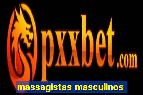 massagistas masculinos