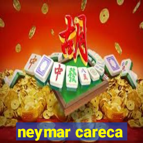 neymar careca