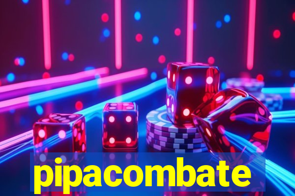 pipacombate