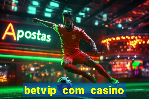 betvip com casino pgsoft fortune dragon