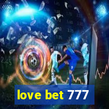 love bet 777